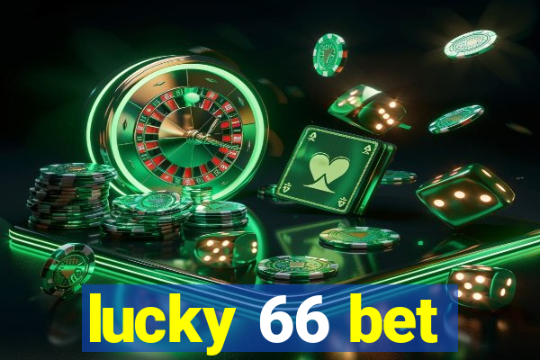 lucky 66 bet